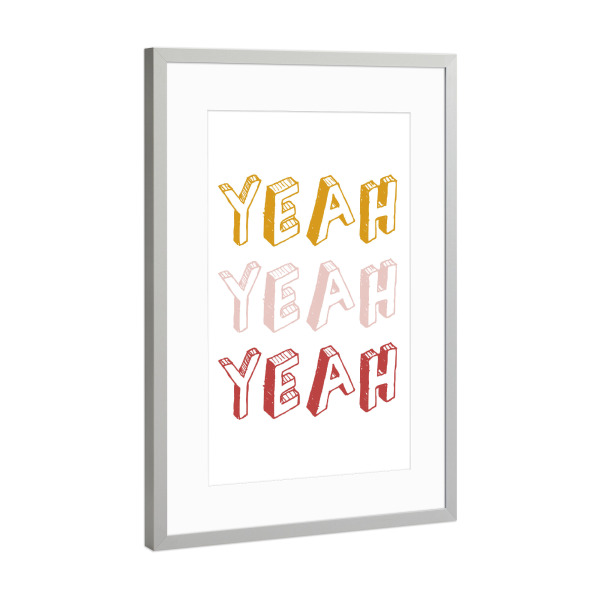 Poster mit Rahmen Silber "Yeah Yeah Yeah bunt" artboxONE - Typografie - Yeah,Bunt,Gute laune,Good mood,Good vibes,Celebration,Lucky,Jippie,Juhu,Hurra