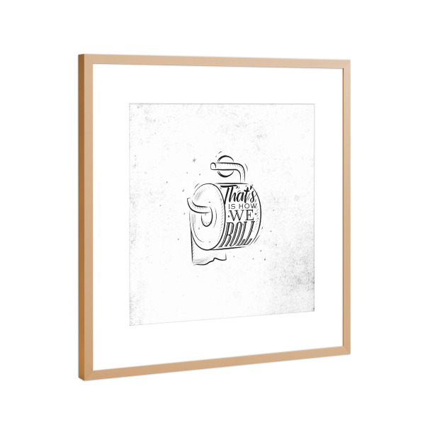 Poster mit Rahmen Kupfer "Toilet paper graphics retro" artboxONE - Für Kinder,Schwarzweiß,Für Mama,Für Papa