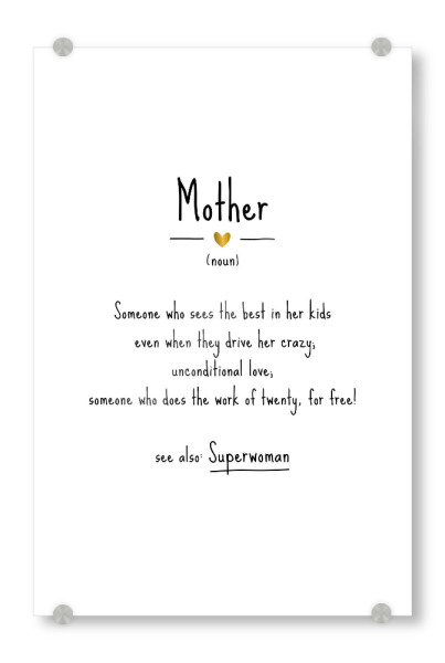 Acrylglasbild "Mother | Definition" artboxONE - Typografie,Schwarzweiß,Für Mama