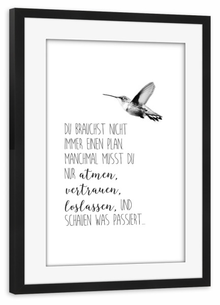 Poster mit Rahmen schwarz "Zuversicht" artboxONE - Typografie,Natur,Tiere,Schwarzweiß