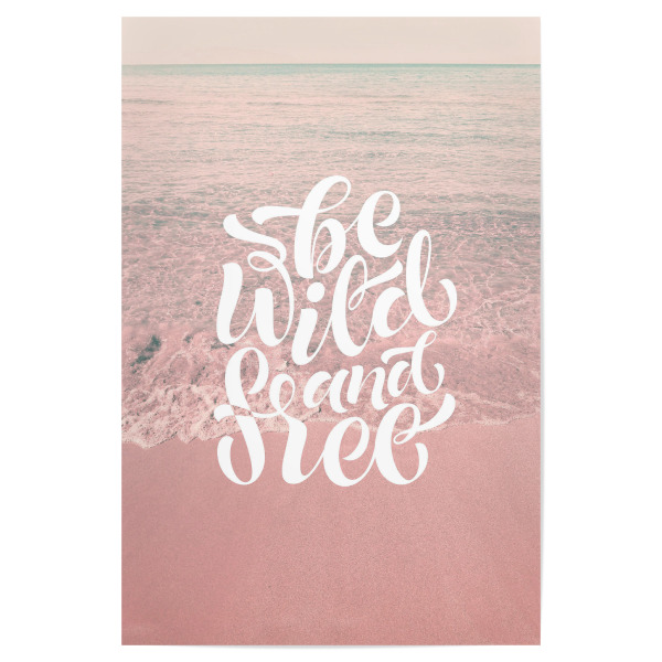 Poster "Be Wild and Free" artboxONE - Natur,Reise - Beach,Sea,Pink,Wild,Ocean,Quote,Free
