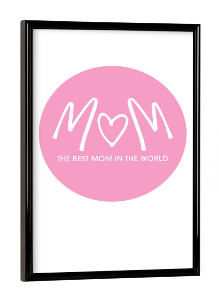 Poster mit schwarzem Rahmen "Best mom in the world, circle" artboxONE - Typografie,Geometrie,Liebe,Buchstaben,Für Mama