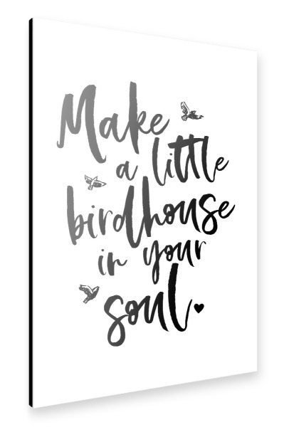 Alu-Dibond "Birdhouse in your soul" 30x20 cm artboxONE