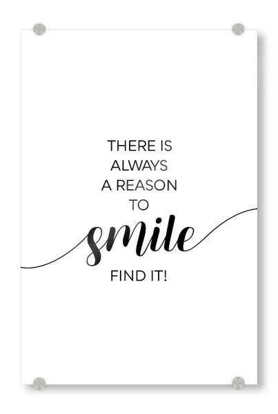 Acrylglasbild "Heute schon gelächelt" artboxONE - Typografie,Schwarzweiß