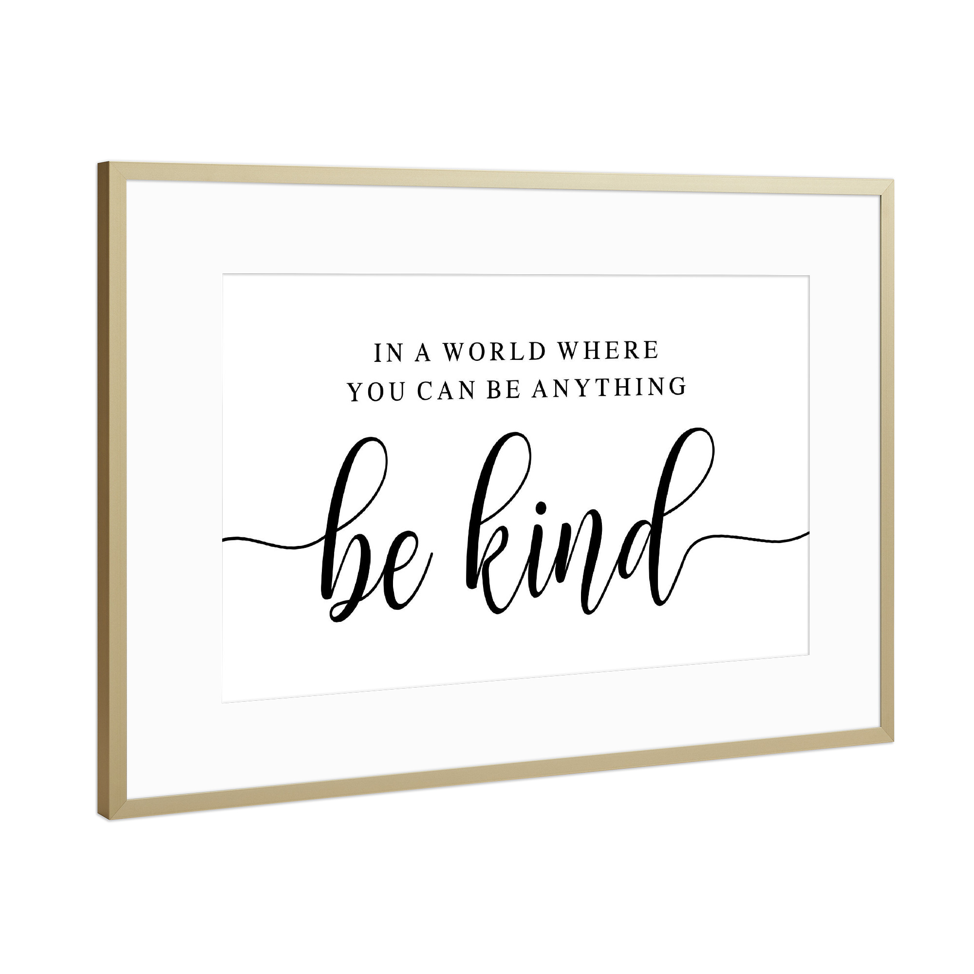 Poster mit Rahmen Gold "*Be Kind*" artboxONE - Typografie,Schwarzweiß - Bedroom wall decor,Living room decor,Bedroom quotes,Kids room decor,Quote,Kind