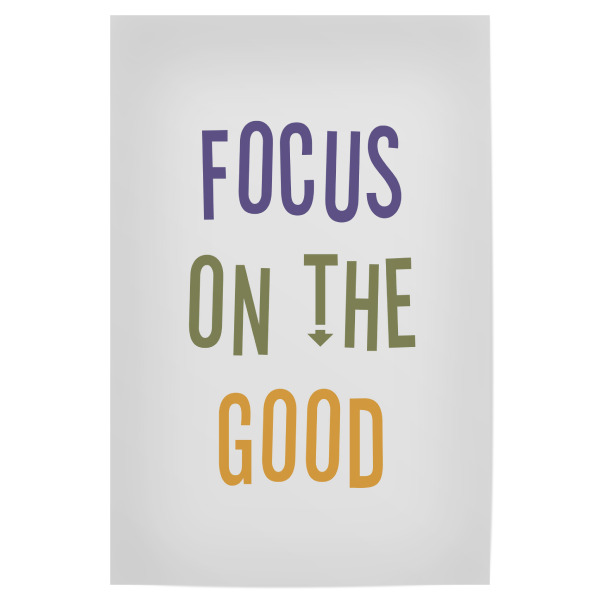 Poster "Focus on the good - typography" artboxONE - Typografie