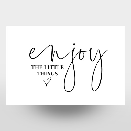 Enjoy little things