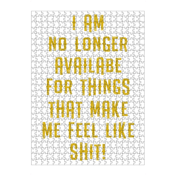 Puzzle Ravensburger "I am no longer available" artboxONE - Typografie,Lustig - Shit,Scheisse,Feelings,Resilienz,Stärke,Happy,Motivation,Gefühle