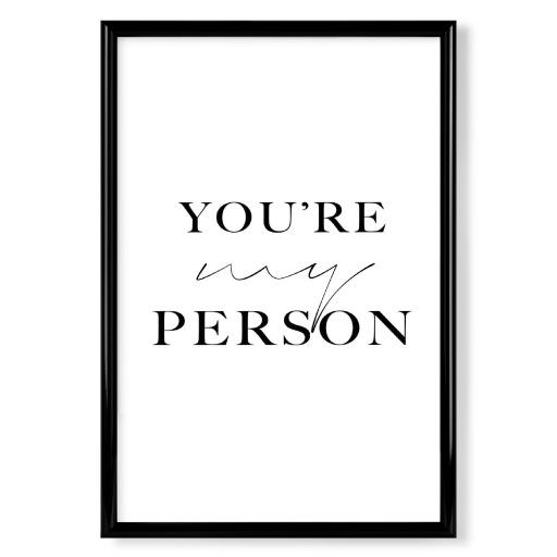 You're are my person