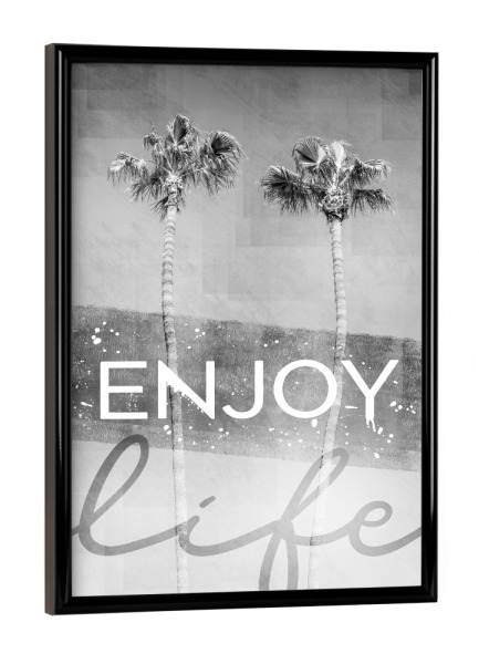 Poster mit schwarzem Rahmen "Palmenidylle | enjoy life" artboxONE - Typografie,Schwarzweiß