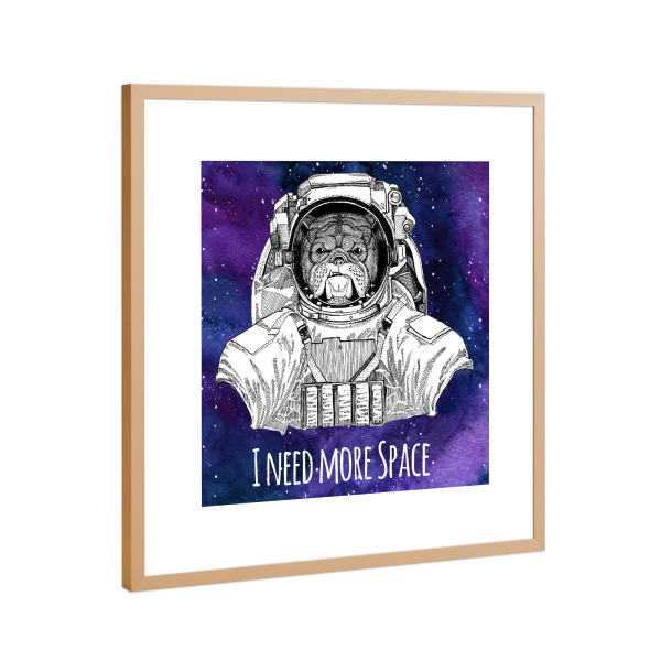 Poster mit Rahmen Kupfer "I need more Space" artboxONE - Typografie,Tiere,Schwarzweiß,Galaxy