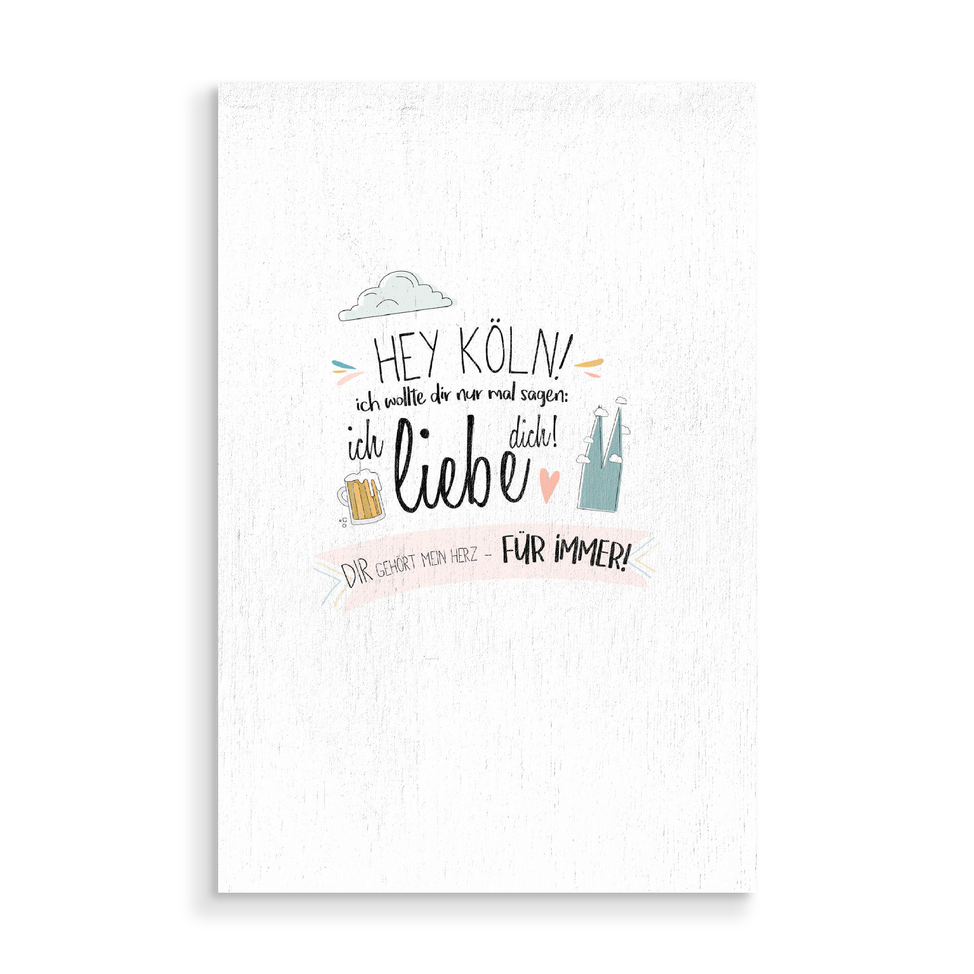 Holzbild "Hey Köln - Ich liebe dich !" artboxONE - Städte,Städte / Köln,Typografie,Liebe - Köln,Stadt,Deutschland,Wahrzeichen,Dom,Bier,Liebe,Typo