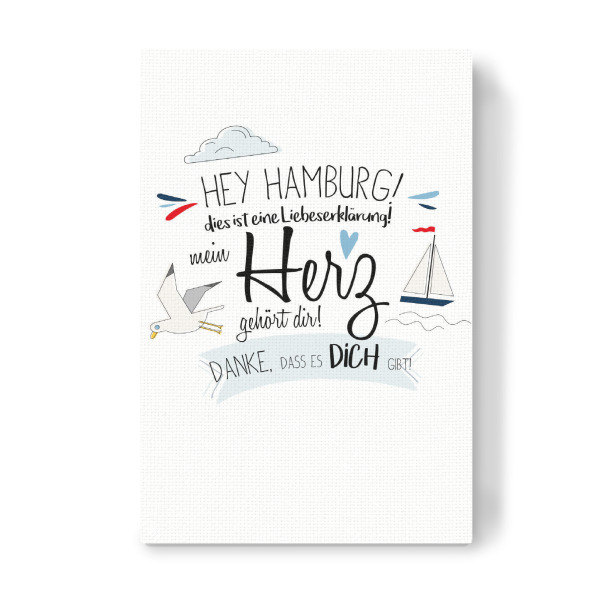 Leinwandbild "Hey Hamburg - ich liebe dich !" artboxONE - Städte,Städte / Hamburg,Typografie,Schwarzweiß,Lustig - Hamburg,Stadt,Deutschland,Liebe,Typo