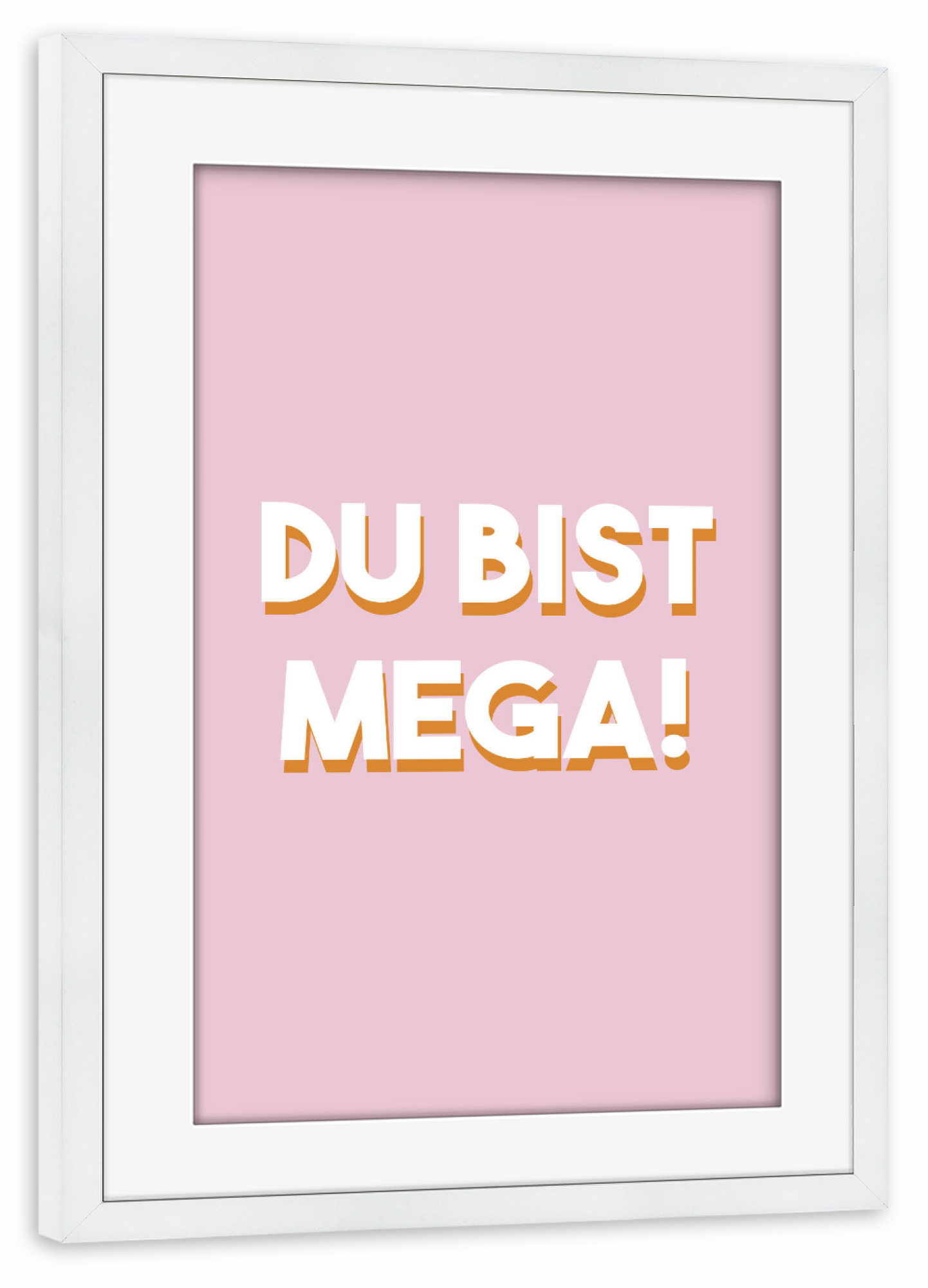 Poster mit Rahmen weiß "Du bist mega" artboxONE - Typografie,Für Kinder,Liebe,Für Mama,Lustig