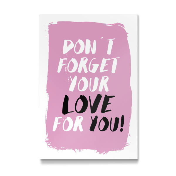 Galerie-Print "Don ́t forget your love for you" 30x20 cm artboxONE