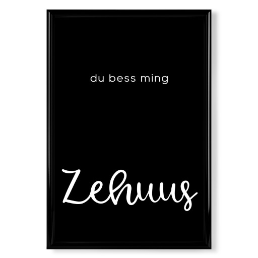 Du bess ming Zehuus - kölsch