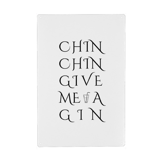 Metall Poster "Chin Chin" artboxONE - Typografie,Schwarzweiß,Männer,Essen & Trinken / Alkohol,Lustig