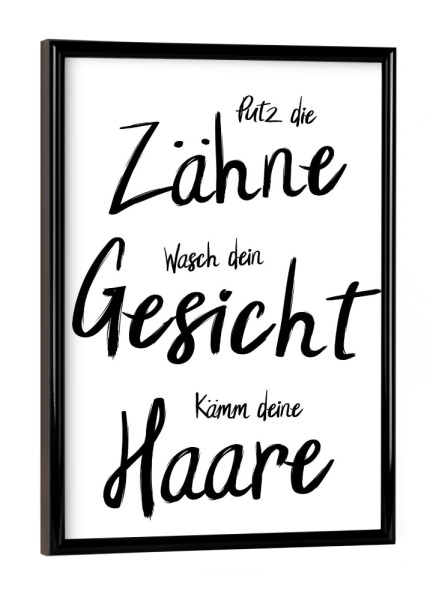 Poster mit schwarzem Rahmen "Putz die Zähne" artboxONE - Typografie,Für Kinder,Schwarzweiß,Lustig