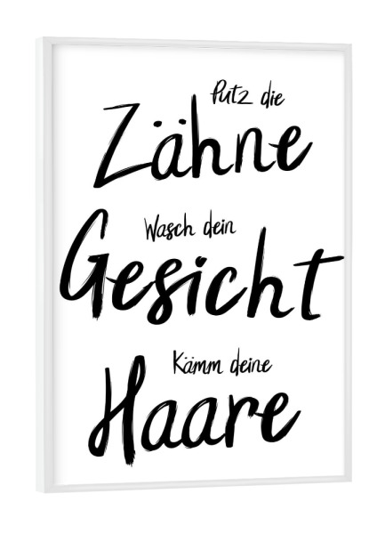 Poster mit weißem Rahmen "Putz die Zähne" artboxONE - Typografie,Für Kinder,Schwarzweiß,Lustig