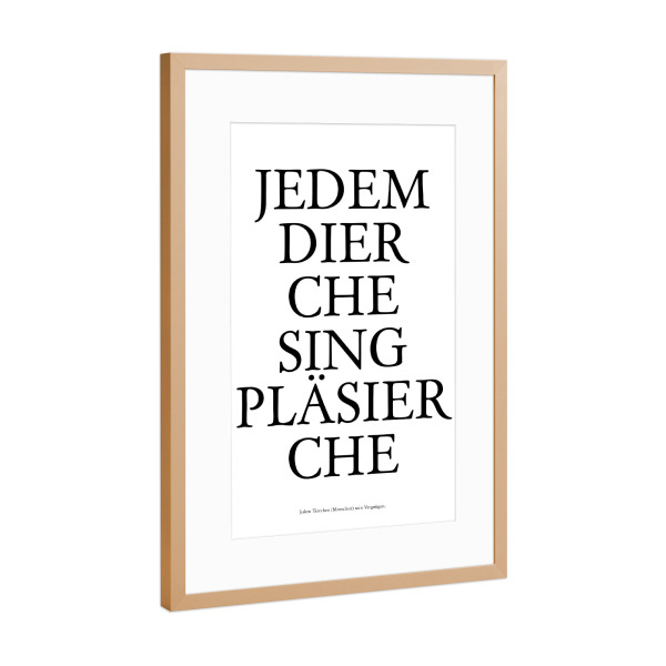 Poster mit Rahmen Kupfer "Jedem Dierche sing Pläsierche" artboxONE - Städte / Köln,Typografie,Menschen,Schwarzweiß,Lustig