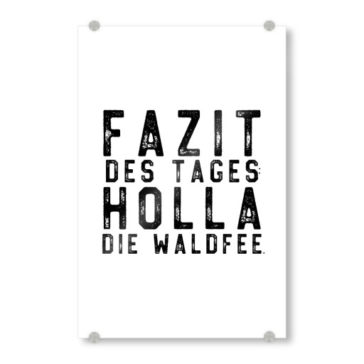 Fazit des Tages: Holla die Waldfee