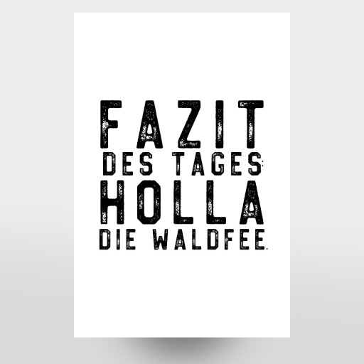 Fazit des Tages: Holla die Waldfee