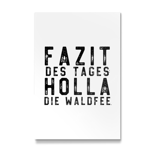 Fazit des Tages: Holla die Waldfee