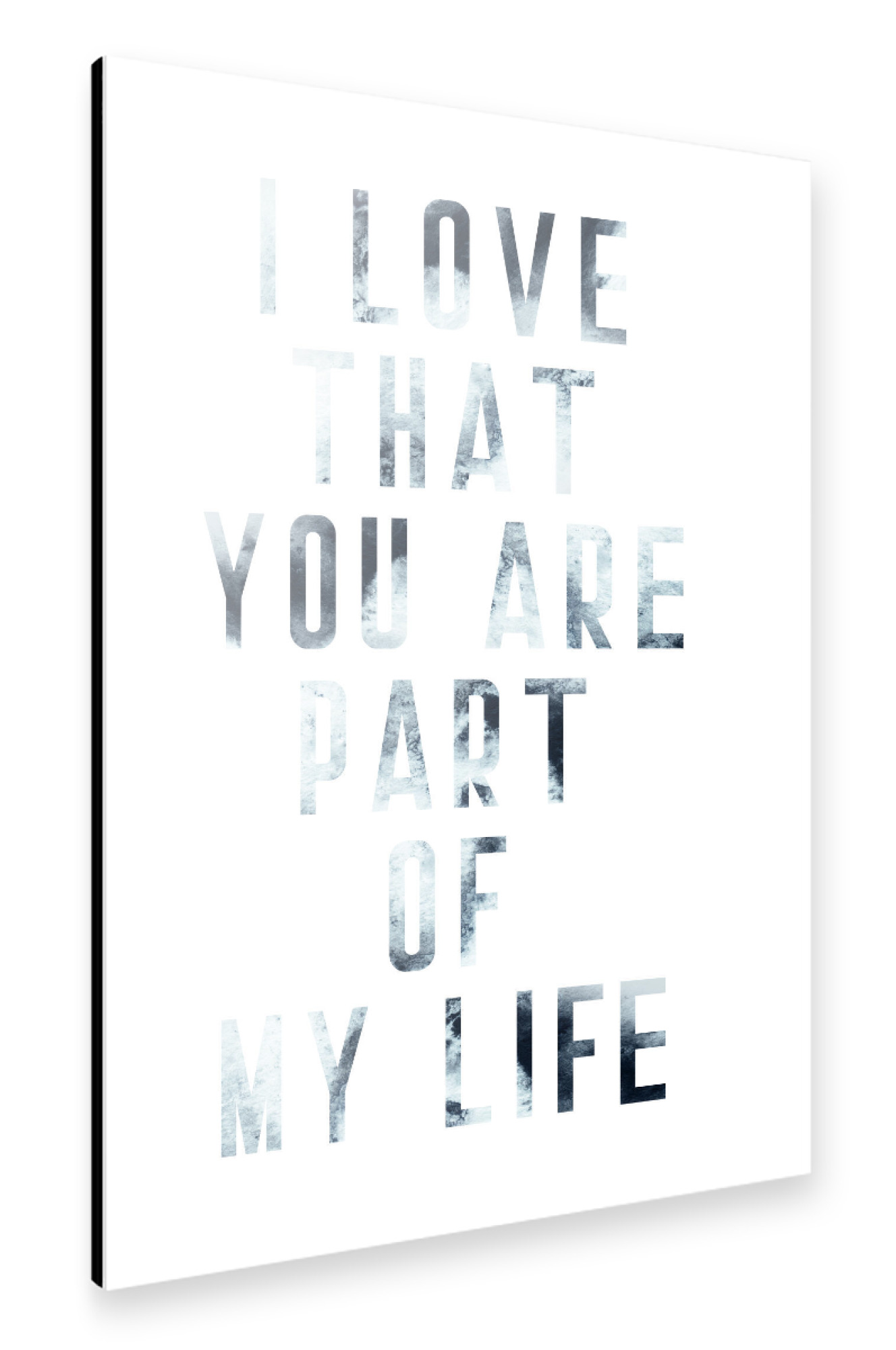 Alu-Dibond "Part of my life" 75x50 cm artboxONE