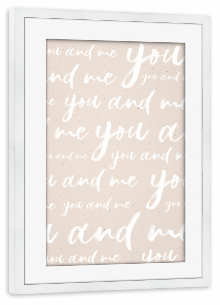 Poster mit Rahmen weiß "You and Me - Love Letter" artboxONE - Typografie,Liebe