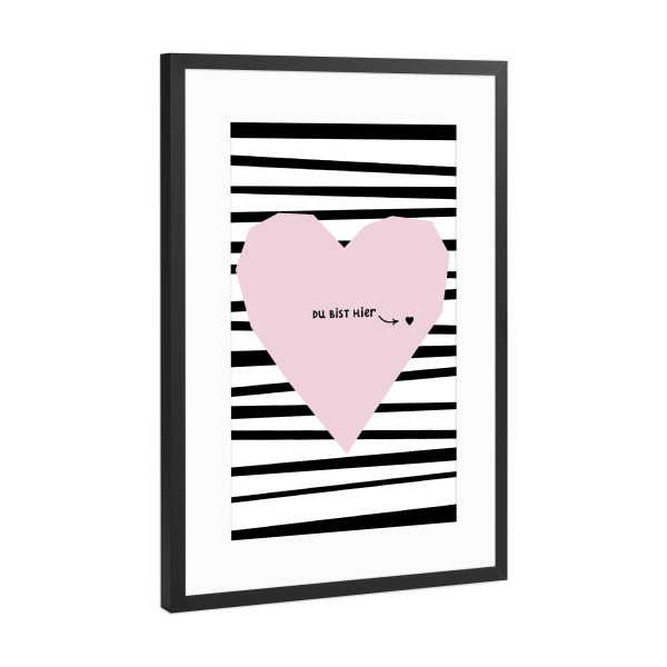 Poster mit Rahmen Schwarz (Metallic) "Du bist hier_Herz" artboxONE - Für Kinder,Tiere,Schwarzweiß,Liebe