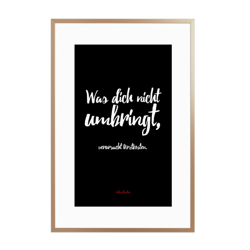 Was dich nicht umbringt