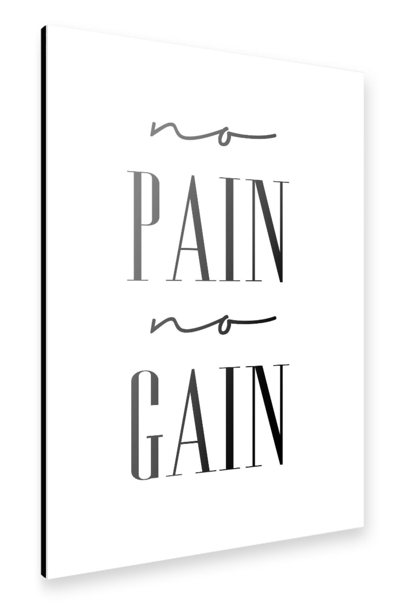 Alu-Dibond "No Pain No Gain" 75x50 cm artboxONE