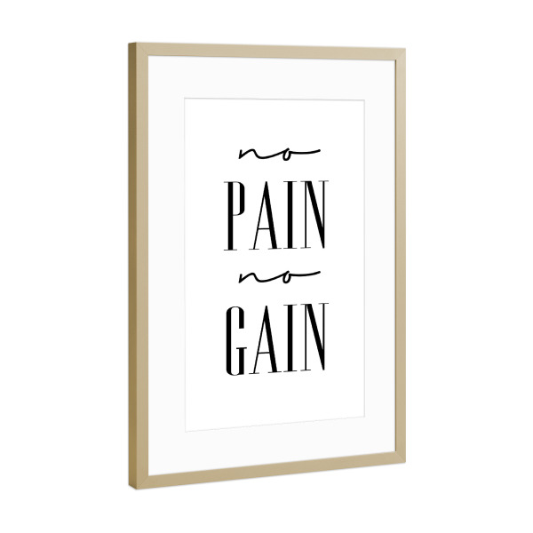 Poster mit Rahmen Gold "No Pain No Gain" artboxONE - Typografie,Menschen,Schwarzweiß,Sport,Sport / Motivation