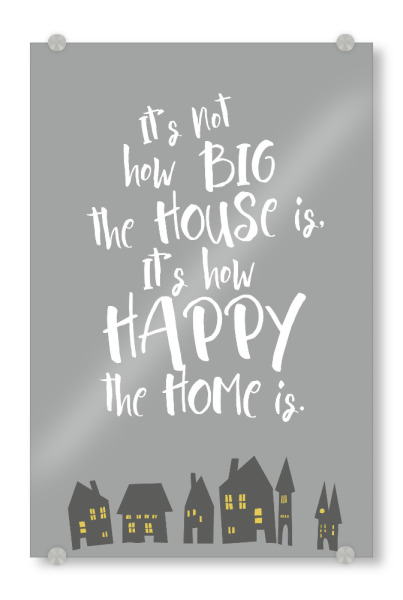 Acrylglasbild "Happy Home" artboxONE - Typografie,Menschen,Liebe