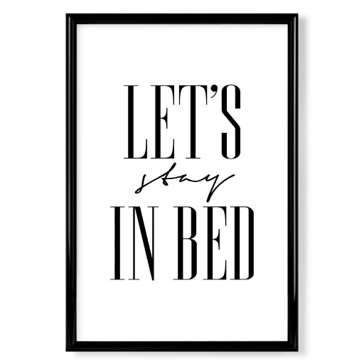 Let's Stay in Bed