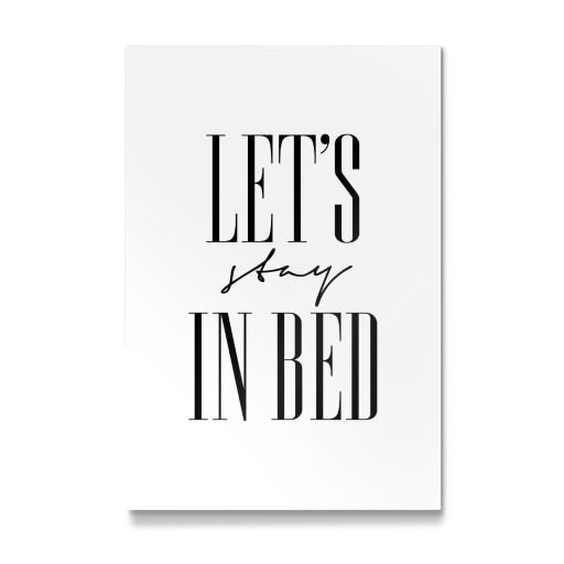 Let's Stay in Bed