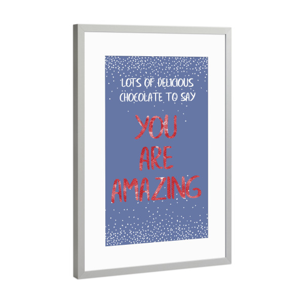 Poster mit Rahmen Silber "Lots of delicious chocolate" artboxONE - Typografie,Liebe,Weihnachten,Lustig