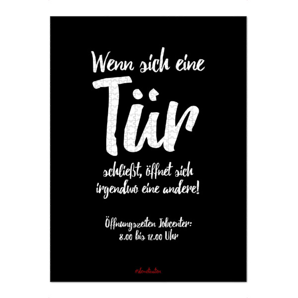 Puzzle Ravensburger "Wenn sich eine Tür schließt" artboxONE - Typografie,Schwarzweiß,Lehrersprüche,Lustig