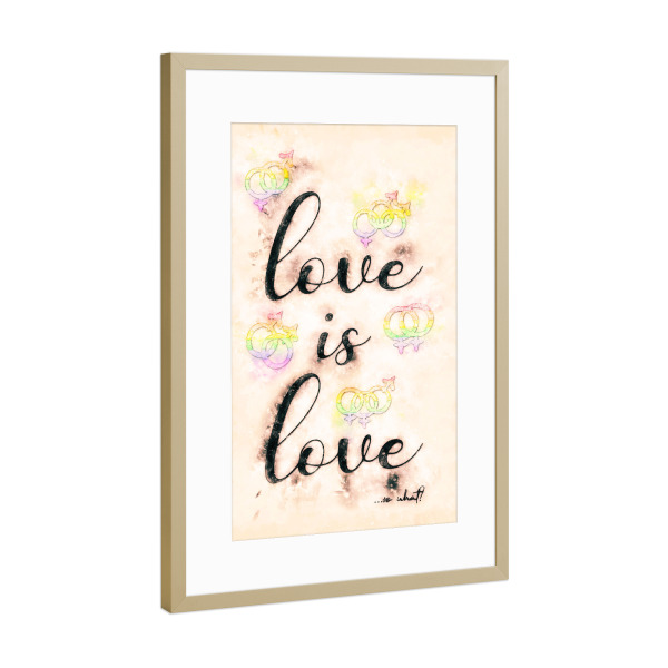 Poster mit Rahmen Gold "Liebe ist Liebe bunt" artboxONE - Liebe
