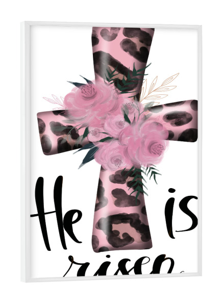 Poster mit weißem Rahmen "Cross He Is Risen Design" artboxONE - Typografie,Floral,Fashion,Festivals