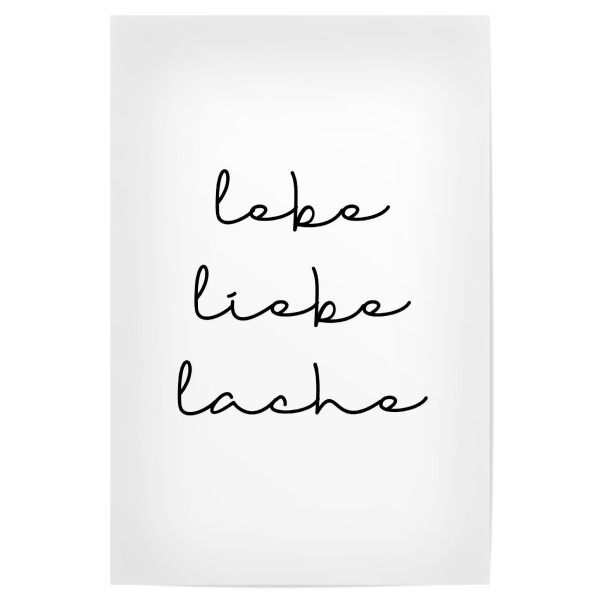 Poster 30x20 cm "Lebe liebe lache" artboxONE - Typografie,Schwarzweiß