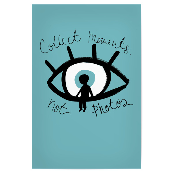 Poster "Collect moments. Not photos" artboxONE - Typografie,Menschen - Typografie,Auge,Spruch,Mensch,Nachdenklich,Typo,Typography,Eye,Quote,People