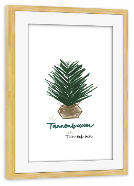 Poster mit Rahmen kiefer "Oh Tannenbaum, oh Tannenbaum!" artboxONE - Typografie,Weihnachten