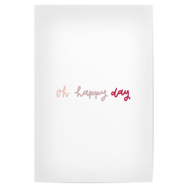 Poster "Oh happy day" artboxONE - Typografie