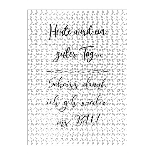 artboxONE Puzzle "Guter Tag" artboxONE - Typografie,Schwarzweiß - Tag,Gut,Bett,Schlafen,Egal,Heute,Ohne mich,Typo,Typography,Typografie
