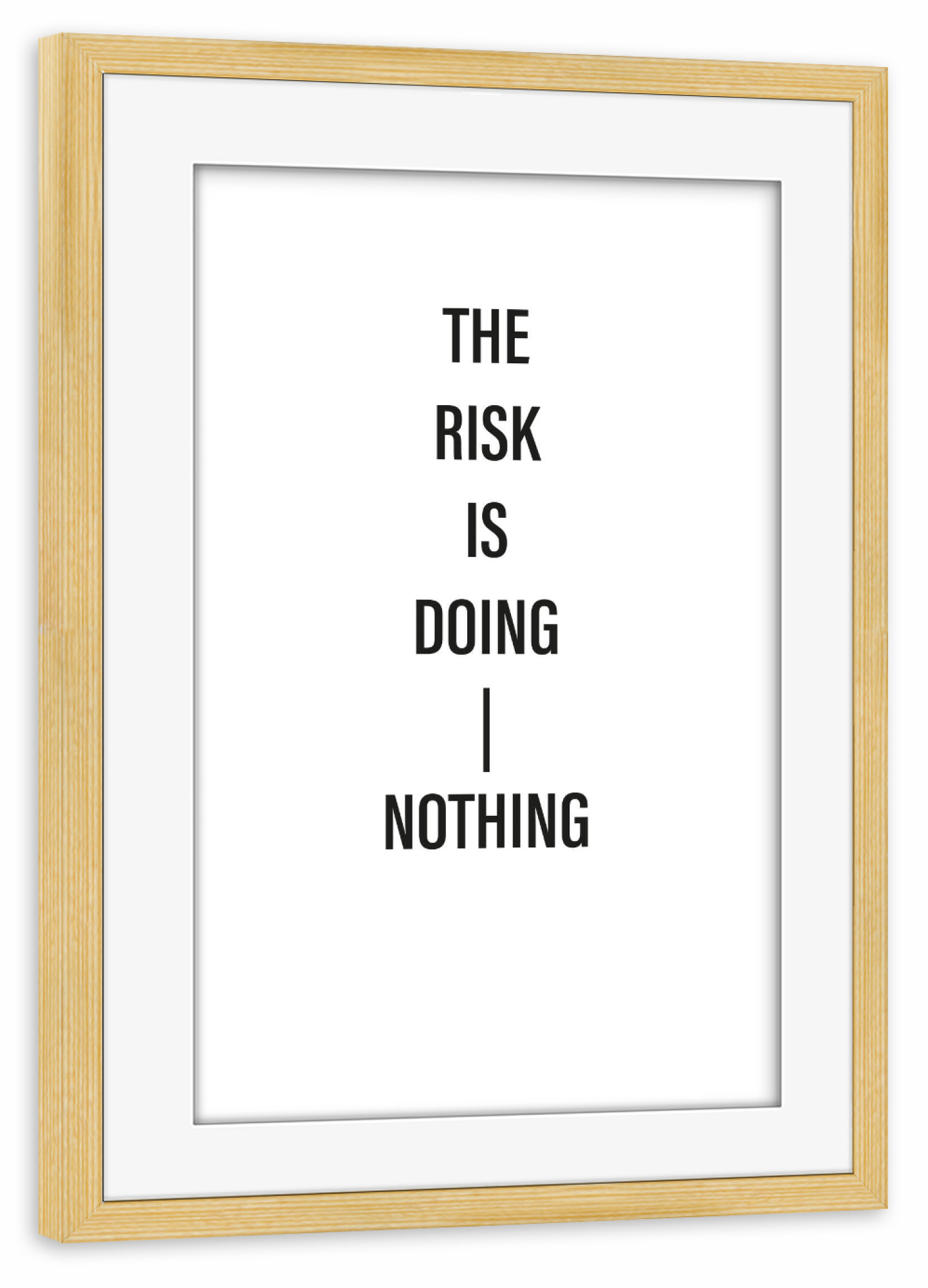 Poster mit Rahmen kiefer "The Risk is doing Nothing" artboxONE - Typografie