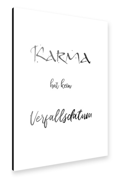 Alu-Dibond "Karma verfällt nicht" 30x20 cm artboxONE