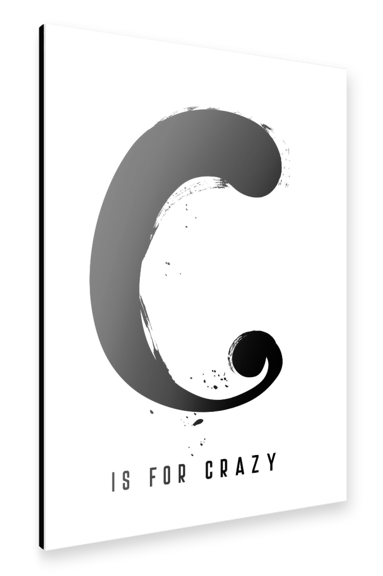 Alu-Dibond "C for Crazy" 30x20 cm artboxONE