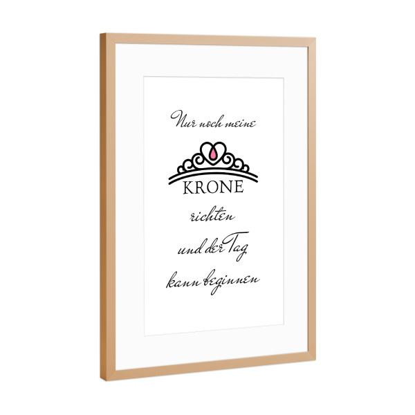 Poster mit Rahmen Kupfer "Krone richten" artboxONE - Typografie,Schwarzweiß