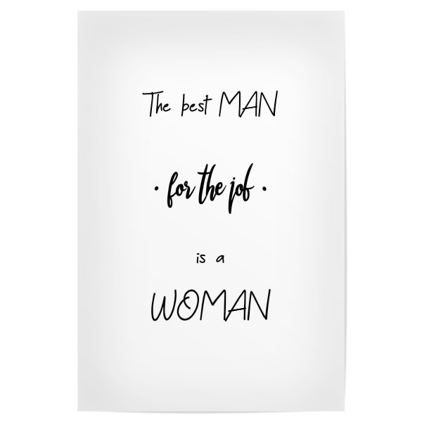 Poster "Frauen sind bessere Männer" artboxONE - Typografie,Schwarzweiß - Frau,Mann,Arbeit,Job,Machen,Besser,Typografie,Typography,Typo,Man,Woman